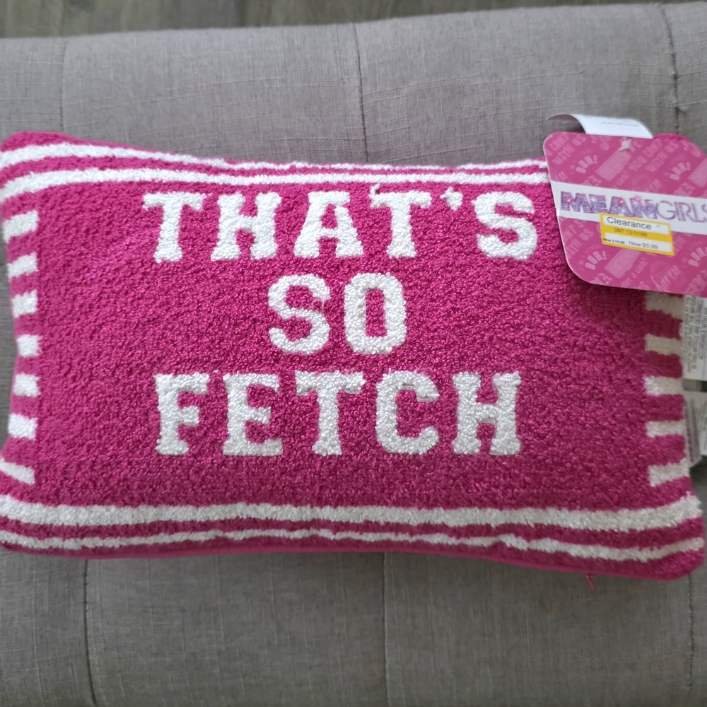 'That's So Fetch' Pink Pillow (Mean Girls)